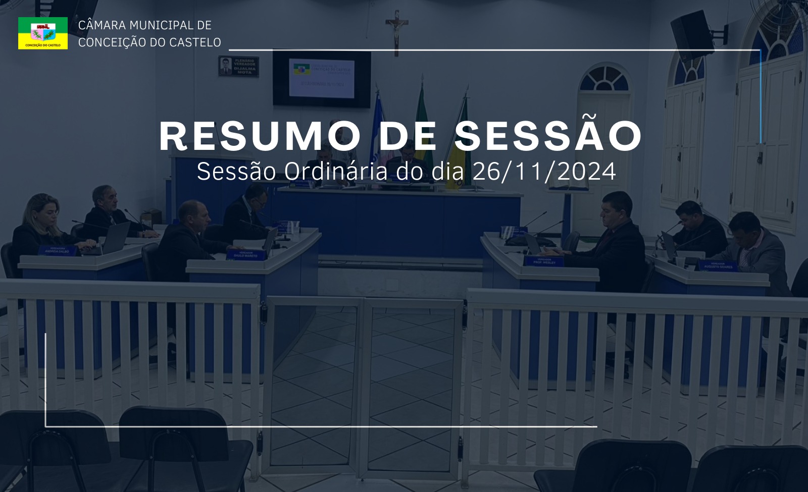 Resumo da 4ª Sessão Ordinária do mês de novembro de 2024